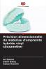 Précision dimensionnelle du matériau d'empreinte hybride vinyl siloxanether