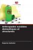 Arthropodes nuisibles domestiques et structurels