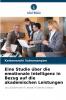 Eine Studie über die emotionale Intelligenz in Bezug auf die akademischen Leistungen