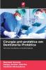 Cirurgia pré-protética em Dentisteria Protética