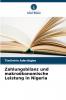 Zahlungsbilanz und makroökonomische Leistung in Nigeria