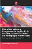 Um olhar sobre o Programa de Inglês Pré-escolar da AUA através da Pedagogia Montessori