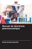 Manuel de biochimie pharmaceutique