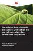 Substituts fonctionnels du sucre