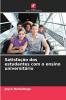 Satisfação dos estudantes com o ensino universitário