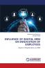 INFLUENCE OF DIGITAL HRM ON INNOVATION OF EMPLOYEES