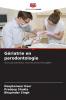 Gériatrie en parodontologie
