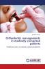 Orthodontic managements in medically comprised patients