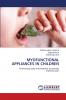 MYOFUNCTIONAL APPLIANCES IN CHILDREN
