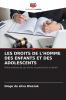LES DROITS DE L'HOMME DES ENFANTS ET DES ADOLESCENTS