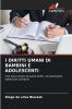 I DIRITTI UMANI DI BAMBINI E ADOLESCENTI
