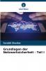 Grundlagen der Netzwerksicherheit - Teil I