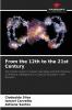 From the 12th to the 21st Century