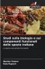 Studi sulla biologia e sui componenti funzionali delle spezie indiane