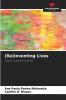 (Re)inventing Lives