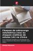 Choques de sobrecarga volumétrica (vos) ou choques cinéticos de volume (vk) na clínica