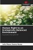 Human Right to an Ecologically Balanced Environment