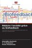 Réduire l'anxiété grâce au biofeedback