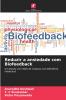 Reduzir a ansiedade com Biofeedback