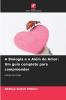 A Biologia e o Além do Amor
