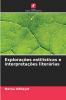 Explorações estilísticas e interpretações literárias