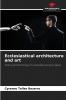 Ecclesiastical architecture and art