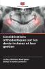 Considérations orthodontiques sur les dents incluses et leur gestion