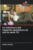 Le interfacce del rapporto spettatore-sé con le serie TV