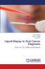 Liquid Biopsy In Oral Cancer Diagnosis