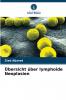 Übersicht über lymphoide Neoplasien