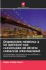 Disposições relativas à lei aplicável nas convenções de direito comercial internacional