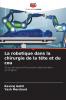 La robotique dans la chirurgie de la tête et du cou