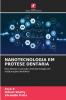 NANOTECNOLOGIA EM PRÓTESE DENTÁRIA