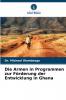 Die Armen in Programmen zur Förderung der Entwicklung in Ghana