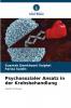 Psychosozialer Ansatz in der Krebsbehandlung