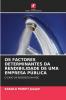 OS FACTORES DETERMINANTES DA RENDIBILIDADE DE UMA EMPRESA PÚBLICA