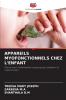 APPAREILS MYOFONCTIONNELS CHEZ L'ENFANT