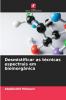 Desmistificar as técnicas espectrais em bioinorgânica