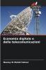 Economia digitale e delle telecomunicazioni