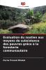 Évaluation du soutien aux moyens de subsistance des pauvres grâce à la foresterie communautaire