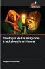 Teologia della religione tradizionale africana