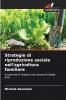 Strategie di riproduzione sociale nell'agricoltura familiare