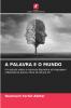 A PALAVRA E O MUNDO
