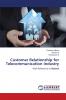 Customer Relationship for Telecommunication Industry