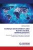 FOREIGN INVESTMENT AND INSTITUTIONAL ARRANGEMENTS