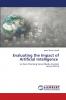 Evaluating the Impact of Artificial Intelligence