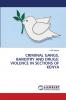 CRIMINAL GANGS BANDITRY AND DRUGS