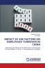 IMPACT OF JOB FACTORS ON EMPLOYEES' TURNOVER IN CHINA