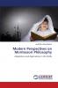 Modern Perspectives on Montessori Philosophy