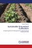 Sustainable Groundnut Cultivation